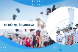 Học sơ cấp hàng hải, làm việc thợ máy tàu biển và thủy thủ, học nghề có việc